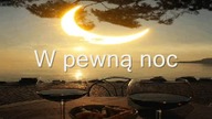 W pewną nocWarasy