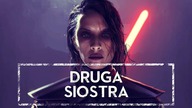 Kim była DRUGA SIOSTRA HOLOCRON