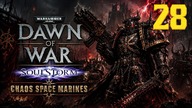 Warhammer 40,000: Dawn of War SoulStorm Chaos #28 (Gameplay PL, Zagrajmy)