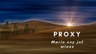 Proxy - Mario czy juz wiesz ? ( Mary Did You Know?)