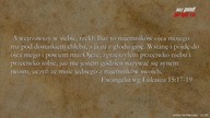 BIBLIA NA CO DZIEŃ: Ewangelia Łukasza #15