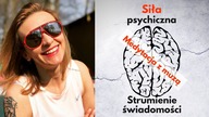 Siła psychiczna.  Strumienie swiadomosci.