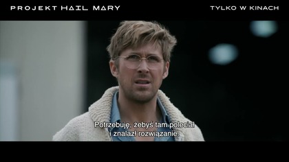 Projekt Hail Mary - TYLKO W KINACH