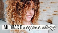 Jak DBAĆ o kręcone włosy?  11 rad na początek! | Curly Madeleine