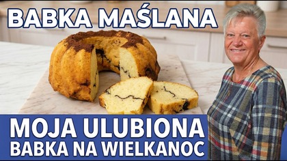 Babka Maślana  zrób tę babkę na Wielkanoc, a goście będą zachwyceni.  Szybka, łatwa i puszysta!