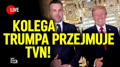 Kolega Trumpa przejmuje TVN! | IPP