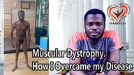 Muscular Dystrophy.  How I Overcame my Disease in the Academy of Regenerative Medicine, Poland.