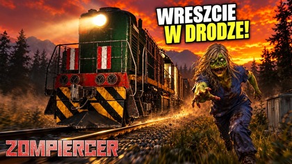 Ruszam POCIĄGIEM przez świat zombie! | Zompiercer #3