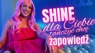 SHINE - Dla ciebie tańczyć chcę ( ZAPOWIEDŹ TELEDYSKU ) Disco Polo 2024