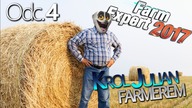 KRÓL JULIAN FARMEREM - ODC. 4 | Farm Expert 2017