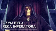 Czym była Ręka Imperatora? [HOLOCRON]