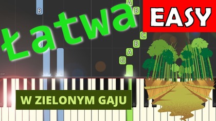  W zielonym gaju - Piano Tutorial (łatwa wersja)  NUTY W OPISIE 