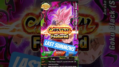 GOKU BLACK SSJ ROSE SUMMONS ZAMASU FUTURE SAGA GLOBAL CELEBRATION 150 DS FROM 600 DS