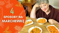 4 sposoby na PYSZNĄ MARCHEWKĘ do obiadu.  Zrobisz i przyznasz mi rację!