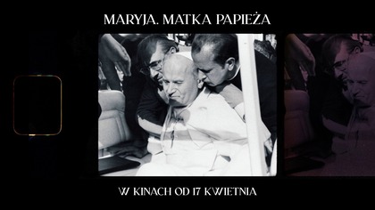 ZAMACH I PRZEPOWIEDNIA WOJNY MARYJA.  MATKA PAPIEŻA