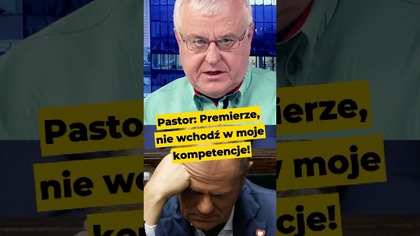 Pastor: Premierze, nie wchodź w moje kompetencje! #Tusk #pastor