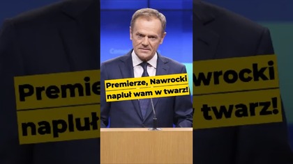 Premierze, Nawrocki napluł wam w twarz! #Tusk #Batyr #PiS #PiStoMafia #rozliczyćPiS #polityka