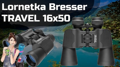 Lornetka Bresser Travel 16×50  Opinia