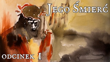 Skandal Prawdziwej Śmierci Wcielonego Boga | Ukończone Dzieło Krzyża (1/12)