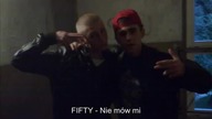 FIFTY - Nie mów mi