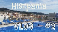 VLOG  HISZPANIA - Zmienili nam hotel! KUPA w sklepie?! #2