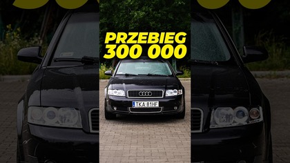 Audi A4 B6 po 300 000 km 