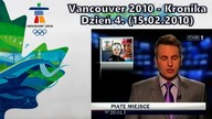 Vancouver 2010 - kronika - dzień 4.  (15. 02. 2010)