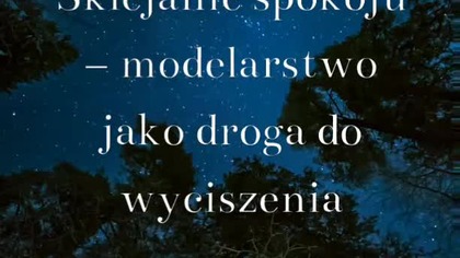 Film dla modelarzy Relaksacyjny #modelarstwo #muzyka #karton #diy