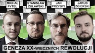 Geneza XX-wiecznych rewolucji - wykład z konferencji: JAKI JEST OSTATECZNY CEL ANTYKULTURY?
