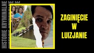 Zaginięcie w Luizjanie- Historie Kryminalne