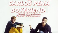 Kendall & Carlos - Boyfriend (Maui Sessions)