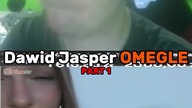 Dawid Jasper OMEGLE [PART 1] #dawidjasper #jasper #omegle #ometv #śmieszne
