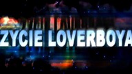 Loverboy - Życie Loverboy'a (Demo 2014)