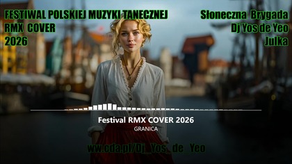 Festiwal Polskiej Muzyki Tanecznej Część. 2  AUDIO MEGAMIX Dj Yos de Yeo RMX COVER 2026
