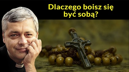 Dlaczego boisz się być sobą? #pawlukiewicz