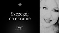 Szczegół na ekranie.  Monika Wilgorska- #5NZ 176