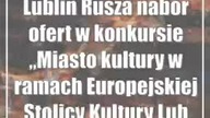 Lublin: Rusza nabór ofert w konkursie Miasto kultury w ramach Europejskiej Stolicy...