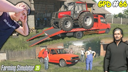 SĄSIAD MNIE OSZUKAŁ ZABRALI JEGO NOWY CIĄGNIK MAM KUPCA NA MOJEGO GOLFA GPD FS 25 66