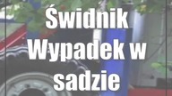 Świdnik: Wypadek w sadzie