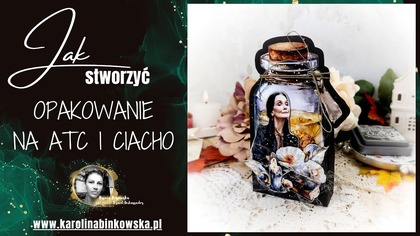 Magiczny słoik na kartę ATC  Nietypowe opakowanie DIY krok po kroku