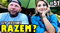 Musimy wam coś powiedzieć Czy jesteśmy razem ? Mamy wspólne plany #51