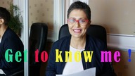 GET TO KNOW ME !