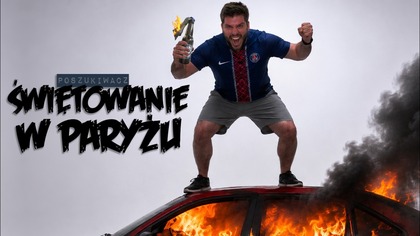 PARYŻ WYBUCHŁ ZE SZCZĘŚCIA | Poszukiwacz 568