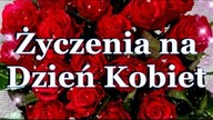 Życzenia na Dzień Kobiet