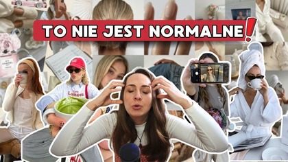 5 rzeczy, które przez social media uznaliśmy za normalne (A WCALE NIE SĄ!)