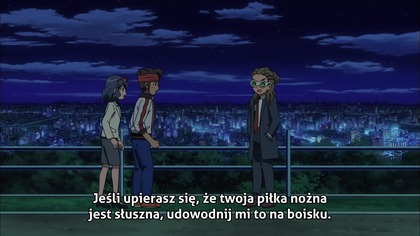 Inazuma Eleven GO Odcinek 15 - Powr&oacute;t Kidou Yuuto (Polskie Napisy od MefjuSubs)