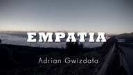 Żyj, nie ulegaj, walcz! - Empatia - Adrian Gwizdała #whistler