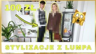 KUPUJEMY SOBIE STYLIZACJE W LUMPEKSIE ZA 100 ZŁ!