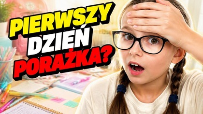 ZAPOMNIAŁAM WSZYSTKIEGO!  Pierwszy dzień szkoły to u mnie chaos  Daily Vlog 2 września 2026