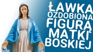 Ławka ozdobiona figurą Matki Boskiej ...
